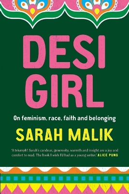 Desi Girl: On Feminism, Race, Faith and Belonging book