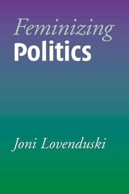 Feminizing Politics by Joni Lovenduski