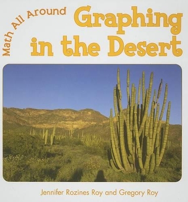 Graphing in the Desert by Jennifer Rozines Roy