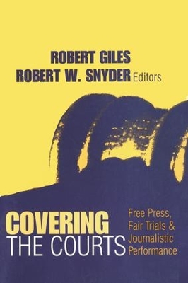 Covering the Courts by Robert Giles