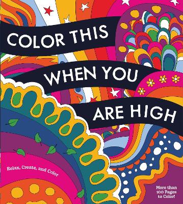 Color This When You Are High book