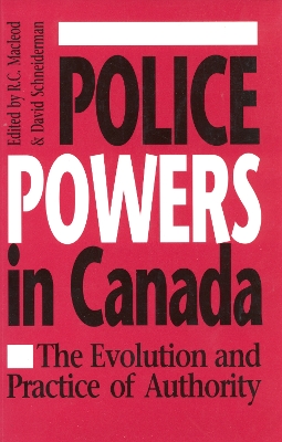 Police Powers in Canada by Rod Macleod