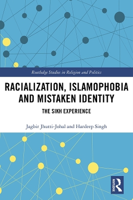 Racialization, Islamophobia and Mistaken Identity book