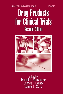 Drug Products for Clinical Trials by Donald Monkhouse