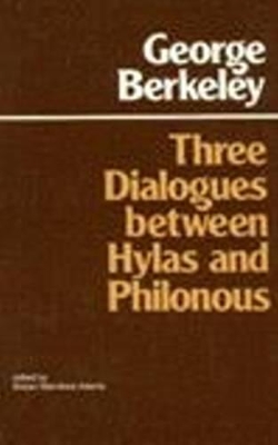 Three Dialogues Between Hylas and Philonous by George Berkeley