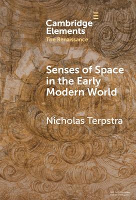 Senses of Space in the Early Modern World book