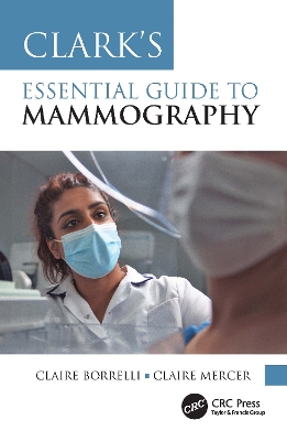 Clark's Essential Guide to Mammography book