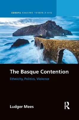 The Basque Contention: Ethnicity, Politics, Violence book