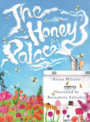 The Honey Palace by Alexia Miliatis