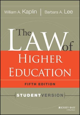 The Law of Higher Education, 5th Edition: Student Version book