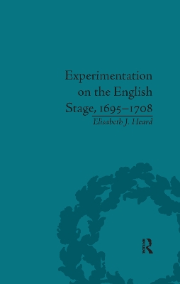 Experimentation on the English Stage, 1695-1708 book