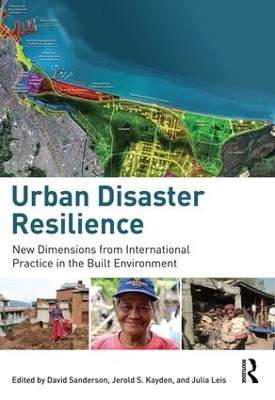 Urban Disaster Resilience: New Dimensions from International Practice in the Built Environment book
