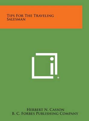 Tips for the Traveling Salesman by Herbert N Casson