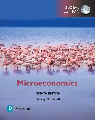 Microeconomics, Global Edition by Jeffrey Perloff