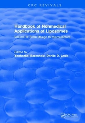 Handbook of Nonmedical Applications of Liposomes by Danilo D. Lasic