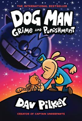 Dog Man 9: Grime and Punishment book