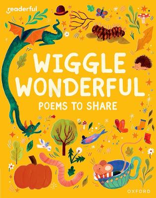 Readerful Books for Sharing: Reception/Primary 1: Wiggle Wonderful: Poems to Share book