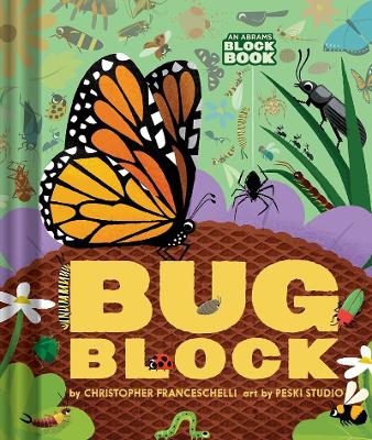 Bugblock (An Abrams Block Book) book