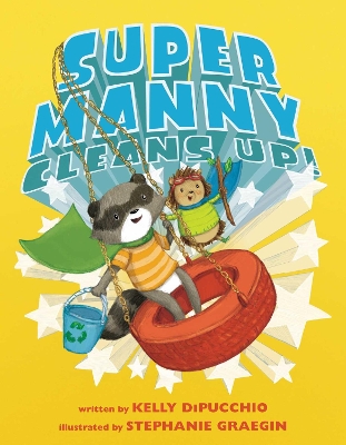 Super Manny Cleans Up! by Kelly DiPucchio