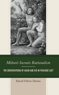 Milton's Socratic Rationalism book