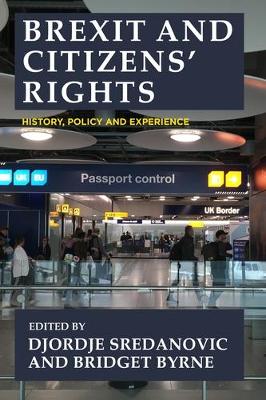 Brexit and Citizens’ Rights: History, Policy and Experience book