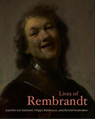 Lives of Rembrandt by Filippo Baldinucci