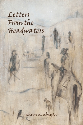 Letters from the Headwaters book