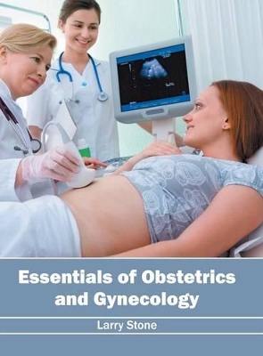 Essentials of Obstetrics and Gynecology book