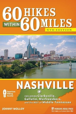 60 Hikes Within 60 Miles: Nashville by Johnny Molloy