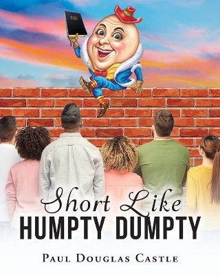 Short Like Humpty Dumpty book