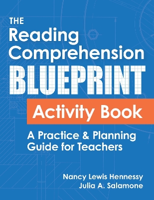 The Reading Comprehension Blueprint Activity Book: A Practice & Planning Guide for Teachers book
