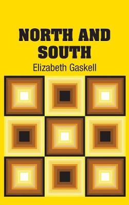 North and South by Elizabeth Cleghorn Gaskell