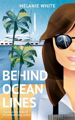 Behind Ocean Lines: The Invisible Price of Accommodating Luxury book