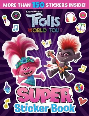 Trolls World Tour: Super Sticker Book (DreamWorks) book