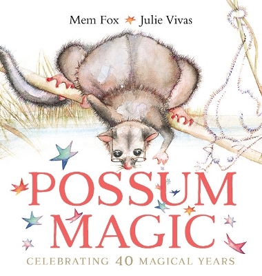 Possum Magic (40th Anniversary Edition) book