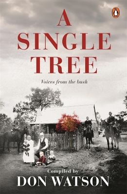 A A Single Tree by Don Watson