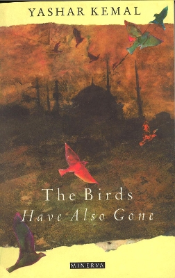 The Birds Have Also Gone book