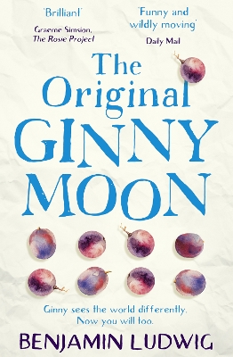 Original Ginny Moon by Benjamin Ludwig