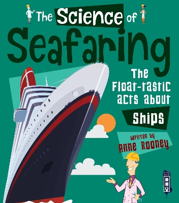 The Science of Seafaring: The Float-tastic Facts about Ships book