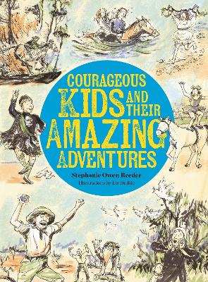 Courageous Kids and their Amazing Adventures book