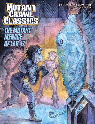 Mutant Crawl Classics #15: The Mutant Menace of Lab 47 book
