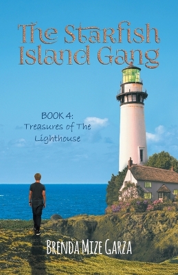 The Starfish Island Gang: Treasures of The Lighthouse book