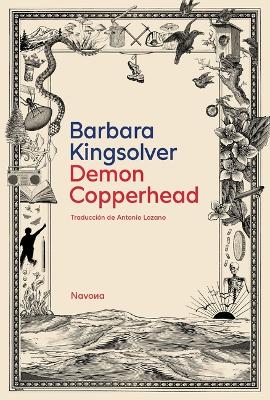 Demon Copperhead (Spanish Edition) by Barbara Kingsolver