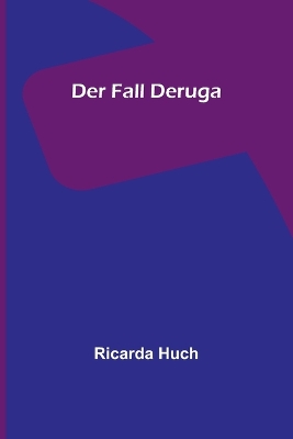 Der Fall Deruga book