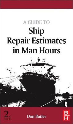 Guide to Ship Repair Estimates in Man-hours book