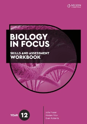 Biology in Focus: Skills and Assessment Workbook Year 12 book