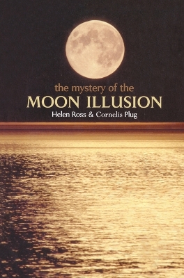 Mystery of The Moon Illusion book