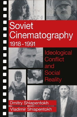 Soviet Cinematography, 1918-1991 by Michael R. Greenberg