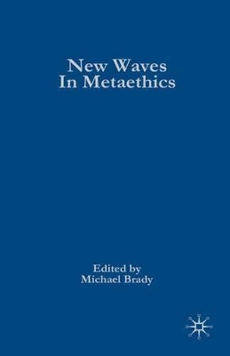 New Waves in Metaethics book