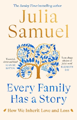 Every Family Has A Story: How we inherit love and loss book